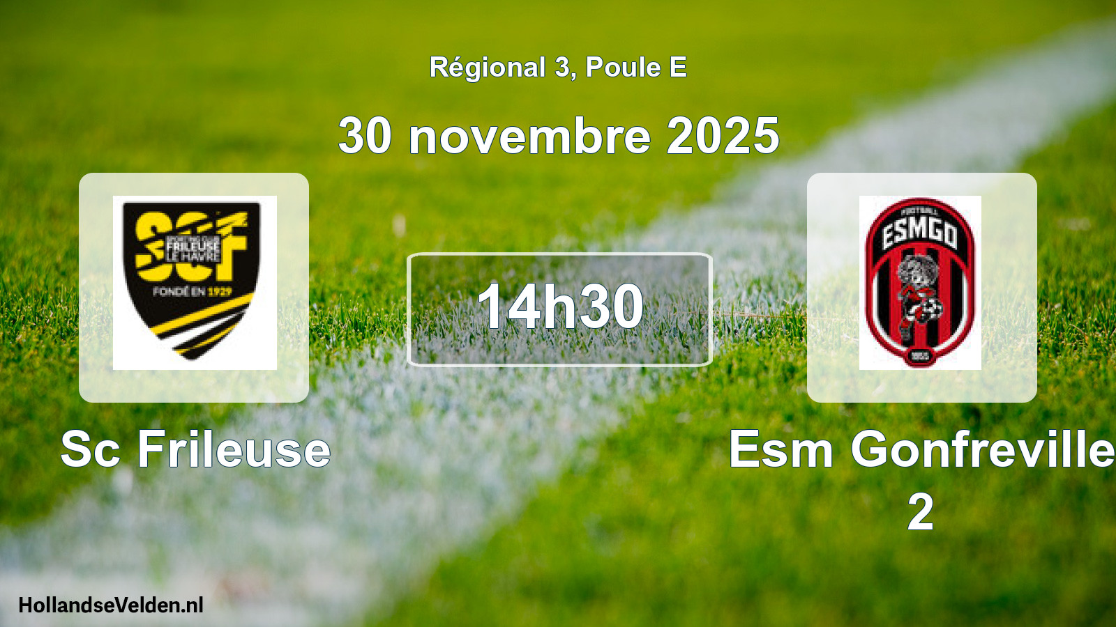 Geplande wedstrijd: Sc Frileuse - Esm Gonfreville 2 (30 novembre 2025)