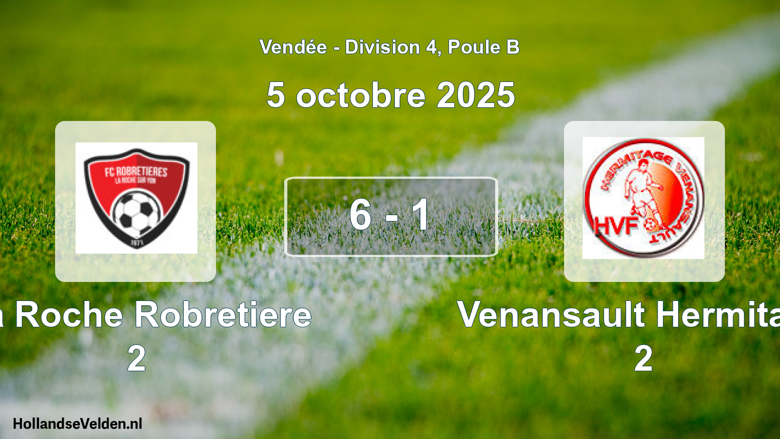 Gespeelde wedstrijd: La Roche Robretiere 2 - Venansault Hermitage 2 6 - 1 (5 oktober 2025)