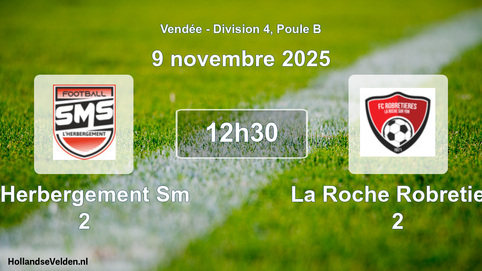 Geplande wedstrijd: L Herbergement Sm 2 - La Roche Robretiere 2 (9 novembre 2025)