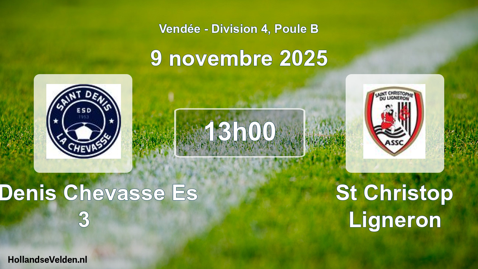 Geplande wedstrijd: St Denis Chevasse Es 3 - St Christop Ligneron (9 november 2025)