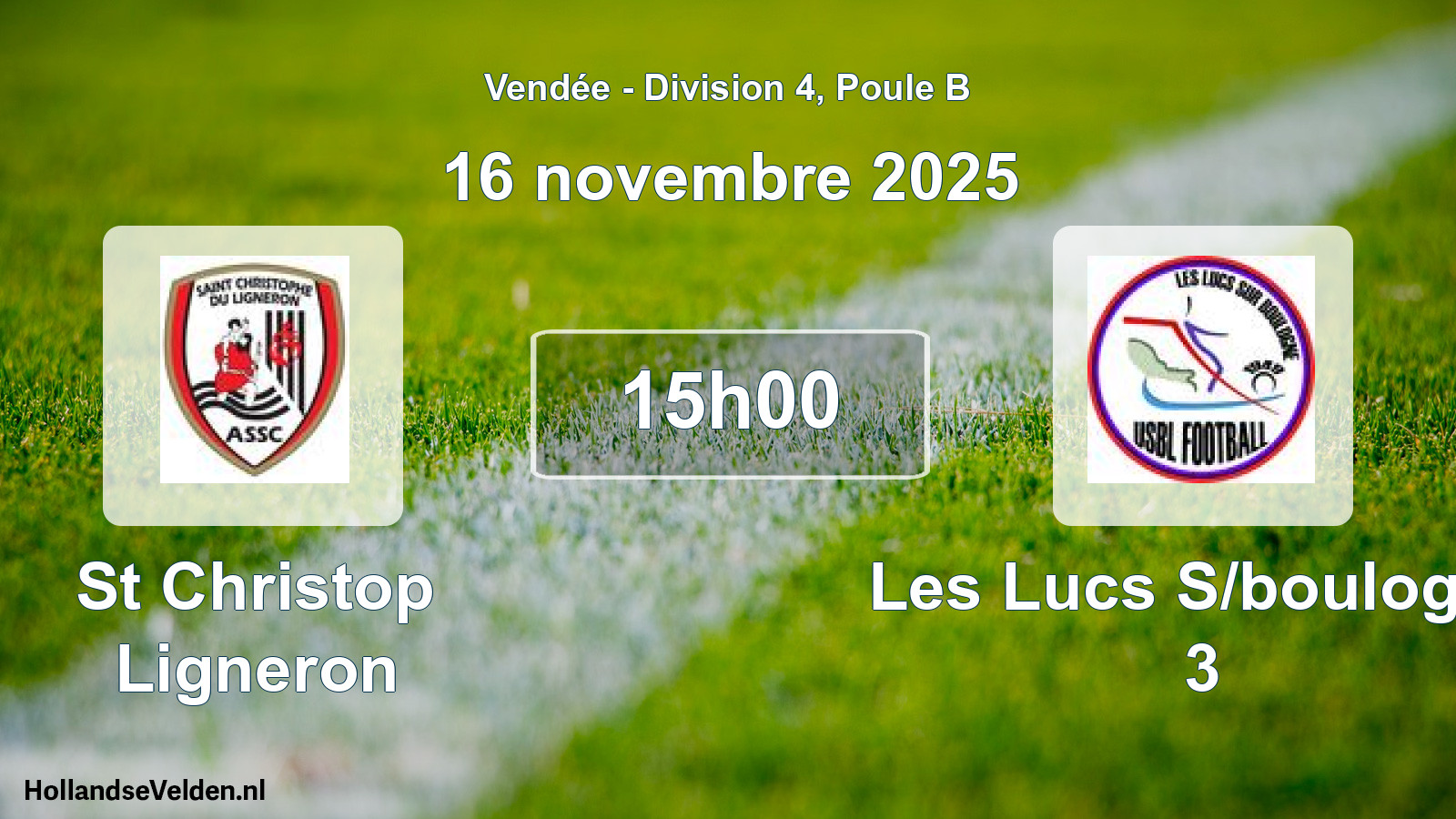 Scheduled Match: St Christop Ligneron - Les Lucs S/boulogne 3 (16 November 2025)