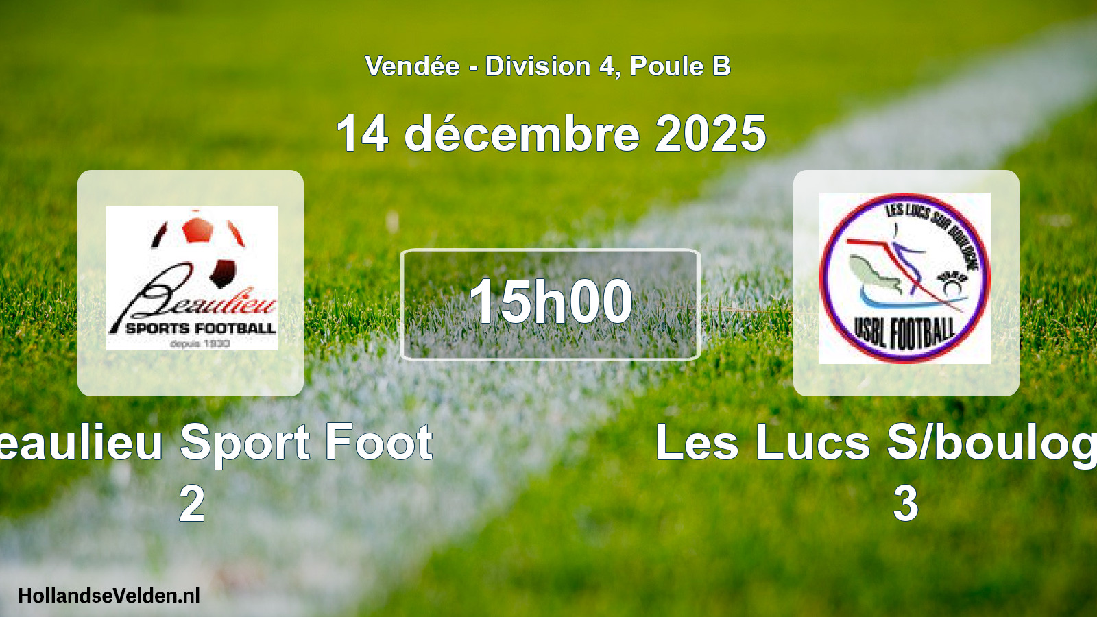 Geplande wedstrijd: Beaulieu Sport Foot 2 - Les Lucs S/boulogne 3 (14 décembre 2025)