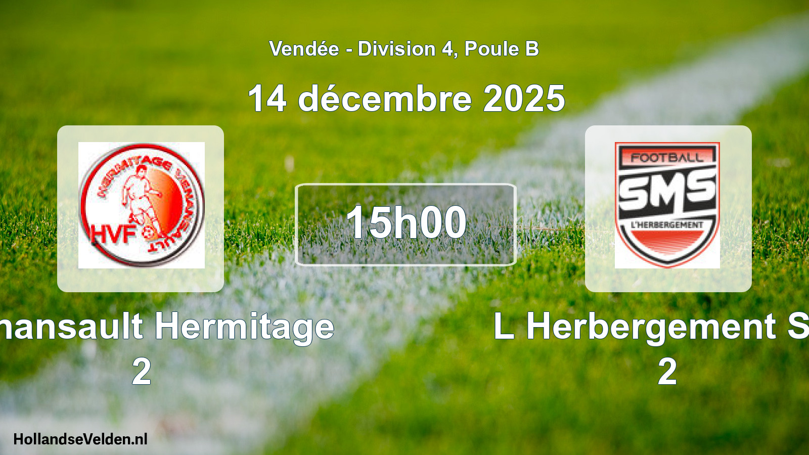 Geplande wedstrijd: Venansault Hermitage 2 - L Herbergement Sm 2 (14 décembre 2025)