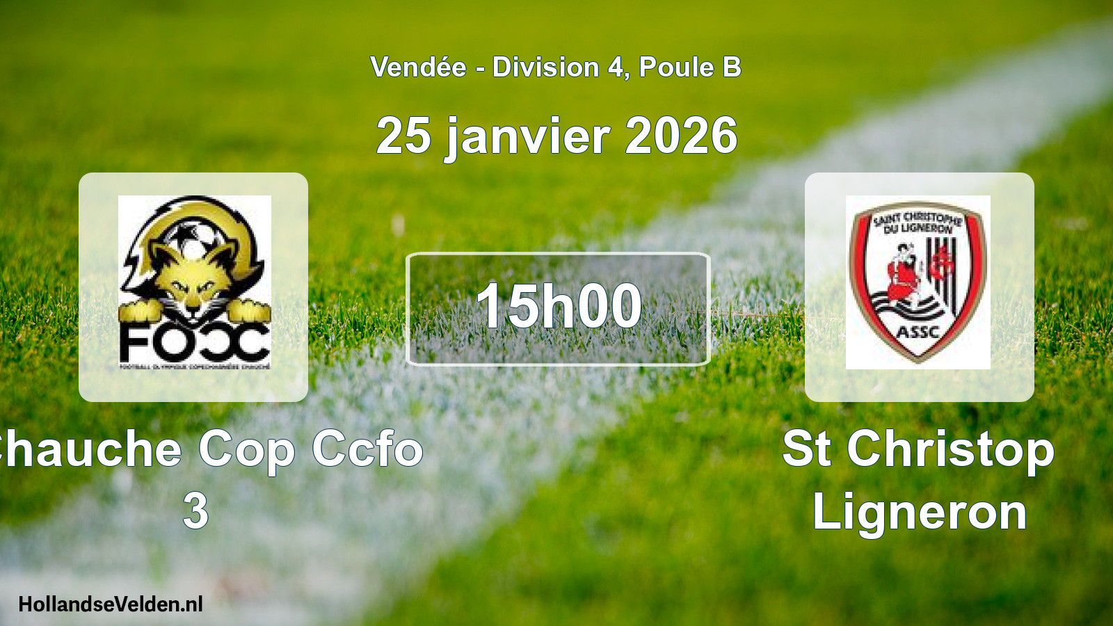 Geplande wedstrijd: Chauche Cop Ccfo 3 - St Christop Ligneron (25 janvier 2026)