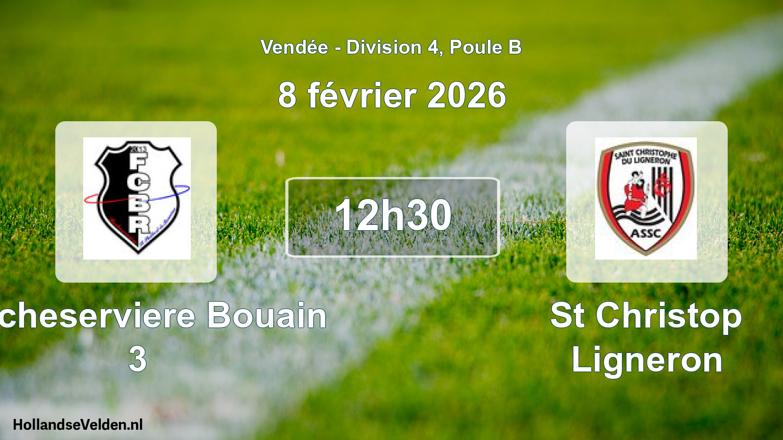 Geplande wedstrijd: Rocheserviere Bouain 3 - St Christop Ligneron (8 février 2026)