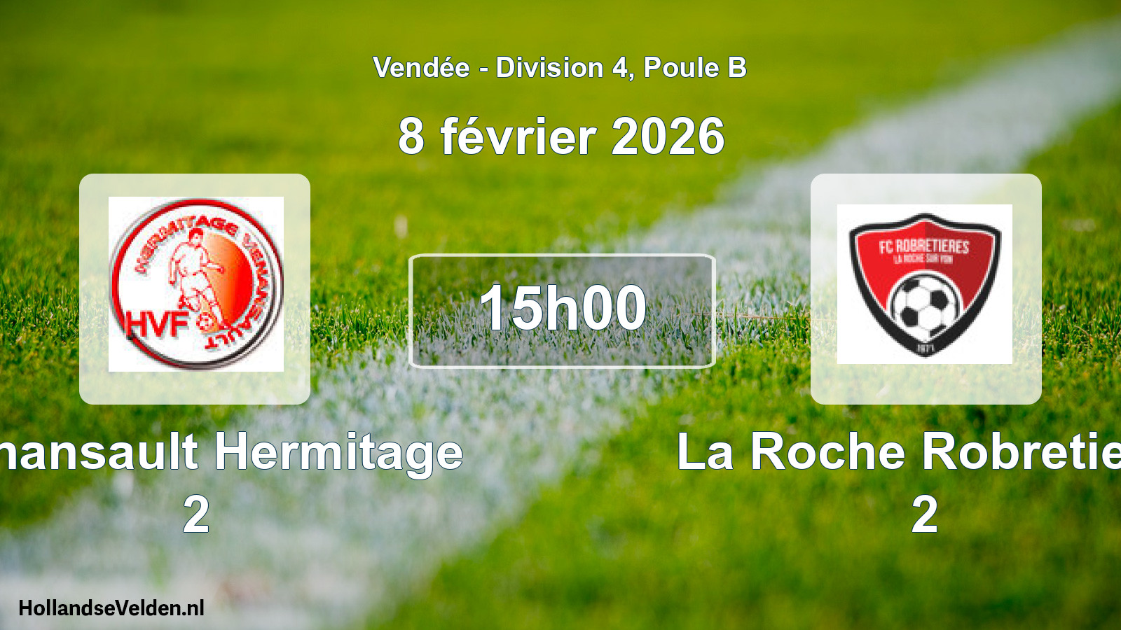 Geplande wedstrijd: Venansault Hermitage 2 - La Roche Robretiere 2 (8 février 2026)