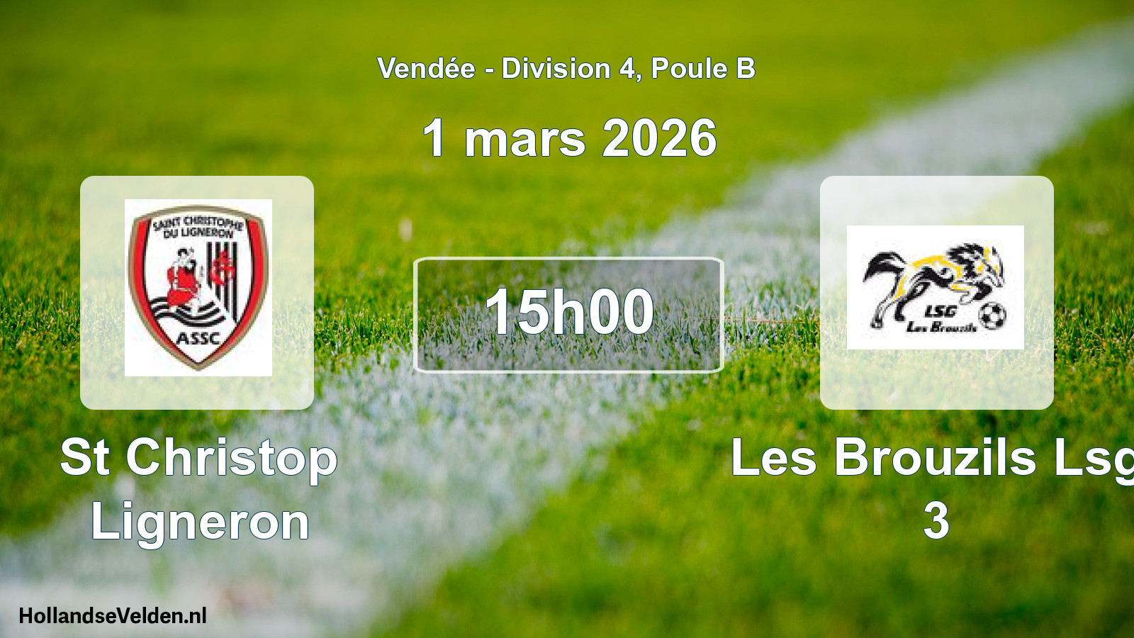 Geplande wedstrijd: St Christop Ligneron - Les Brouzils Lsg 3 (1 maart 2026)
