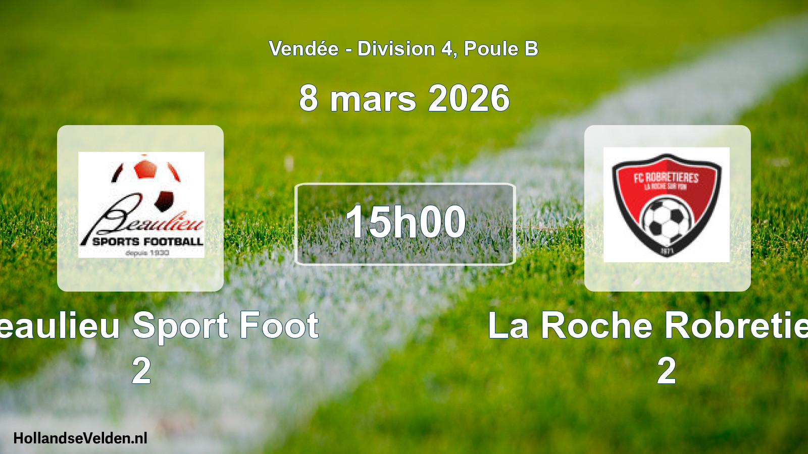Geplande wedstrijd: Beaulieu Sport Foot 2 - La Roche Robretiere 2 (8 mars 2026)