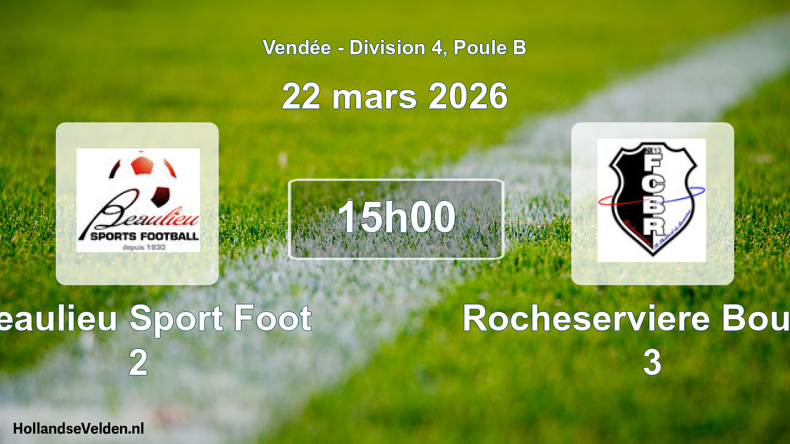 Geplande wedstrijd: Beaulieu Sport Foot 2 - Rocheserviere Bouain 3 (22 mars 2026)