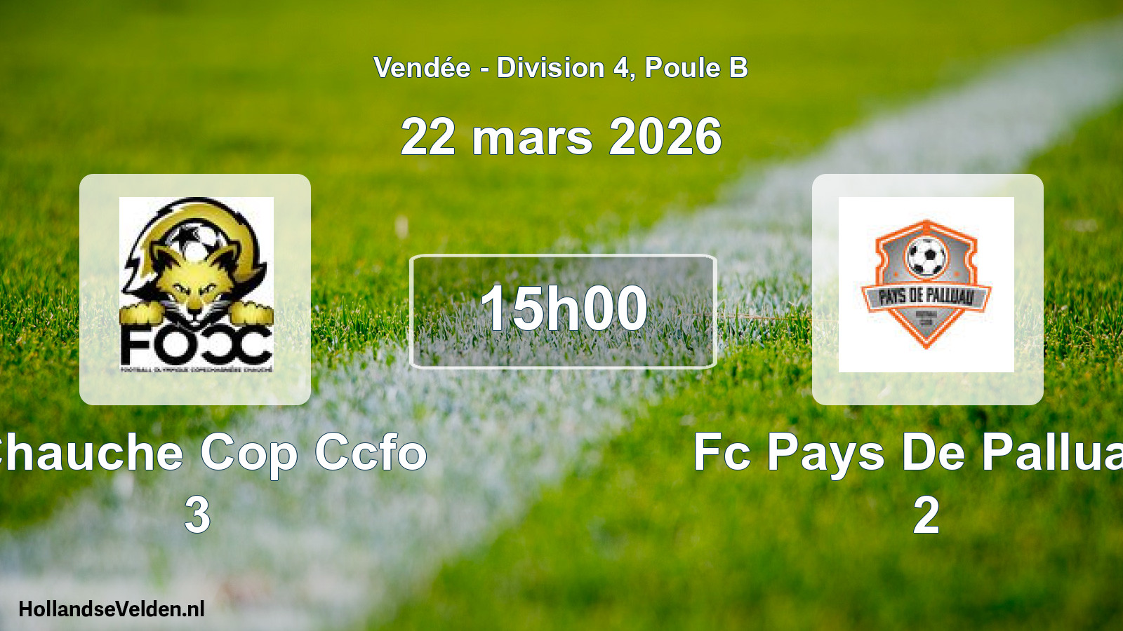 Geplande wedstrijd: Chauche Cop Ccfo 3 - Fc Pays De Palluau 2 (22 mars 2026)