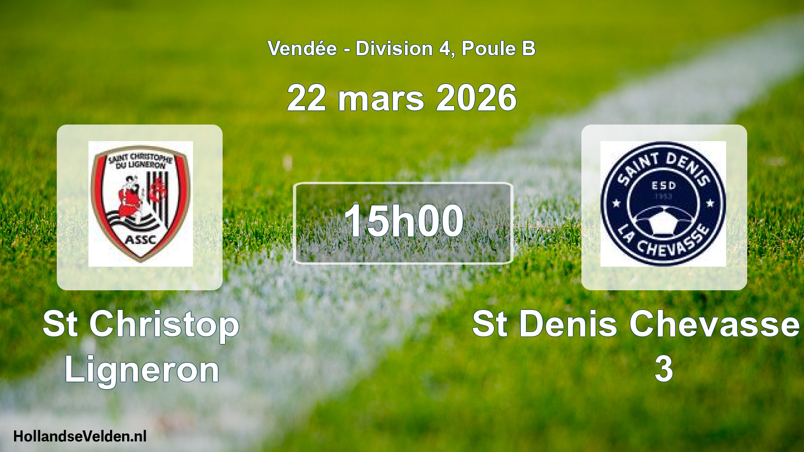 Geplande wedstrijd: St Christop Ligneron - St Denis Chevasse Es 3 (22 mars 2026)