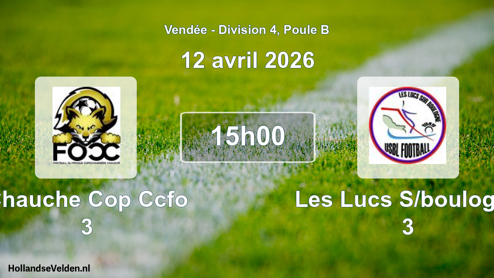 Geplande wedstrijd: Chauche Cop Ccfo 3 - Les Lucs S/boulogne 3 (12 avril 2026)