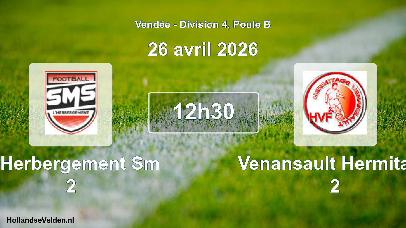 Geplande wedstrijd: L Herbergement Sm 2 - Venansault Hermitage 2 (26 avril 2026)