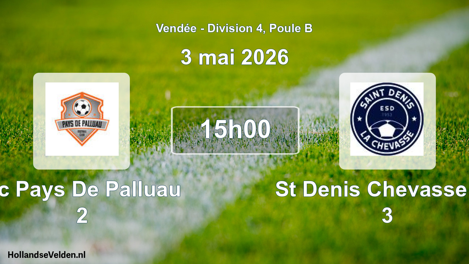 Scheduled Match: Fc Pays De Palluau 2 - St Denis Chevasse Es 3 (3 May 2026)