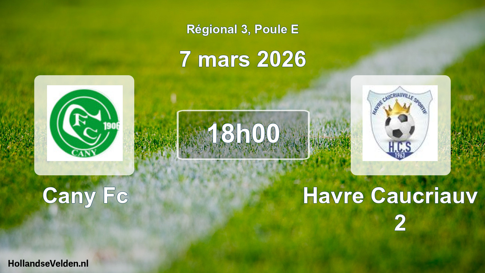 Geplande wedstrijd: Cany Fc - Havre Caucriauv S 2 (7 mars 2026)