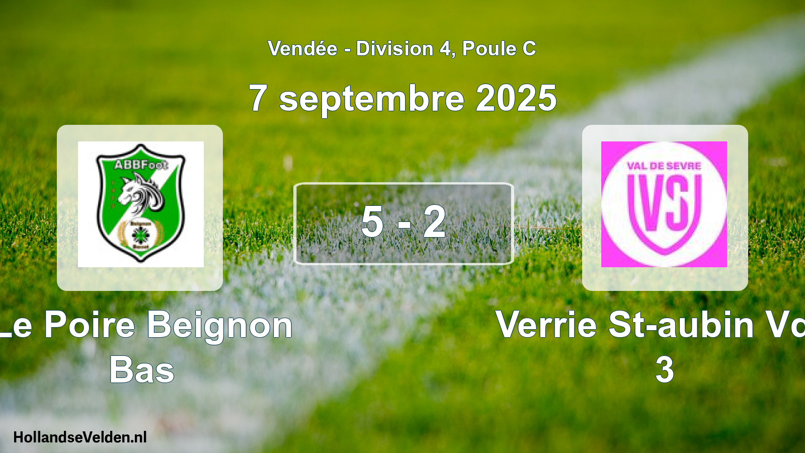 Gespeelde wedstrijd: Le Poire Beignon Bas - Verrie St-aubin Vds 3 5 - 2 (7 september 2025)