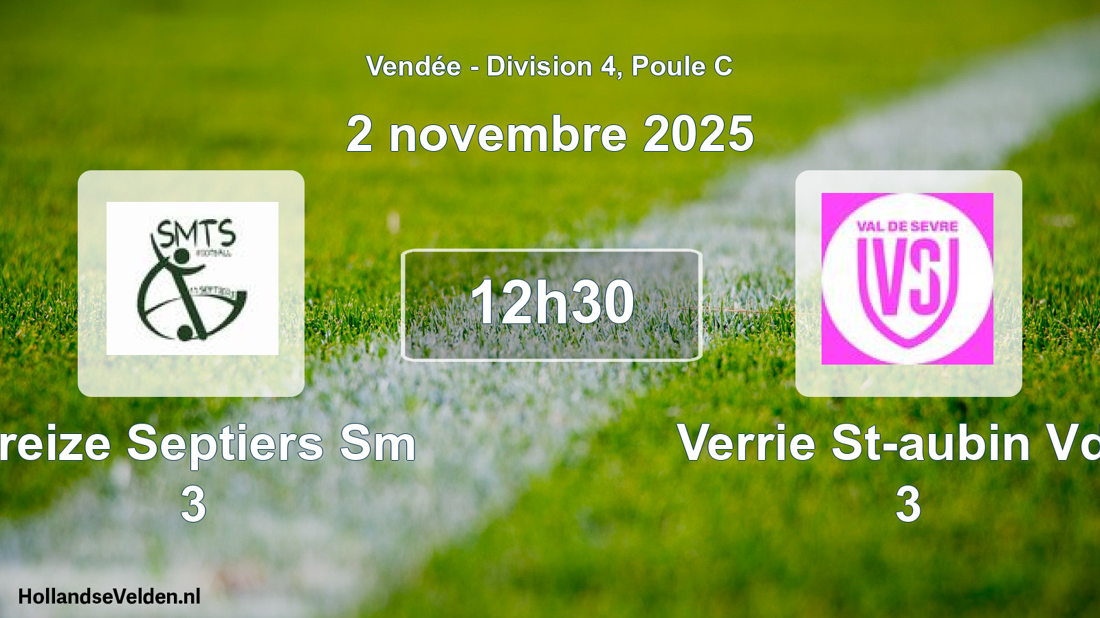 Scheduled Match: Treize Septiers Sm 3 - Verrie St-aubin Vds 3 (2 November 2025)