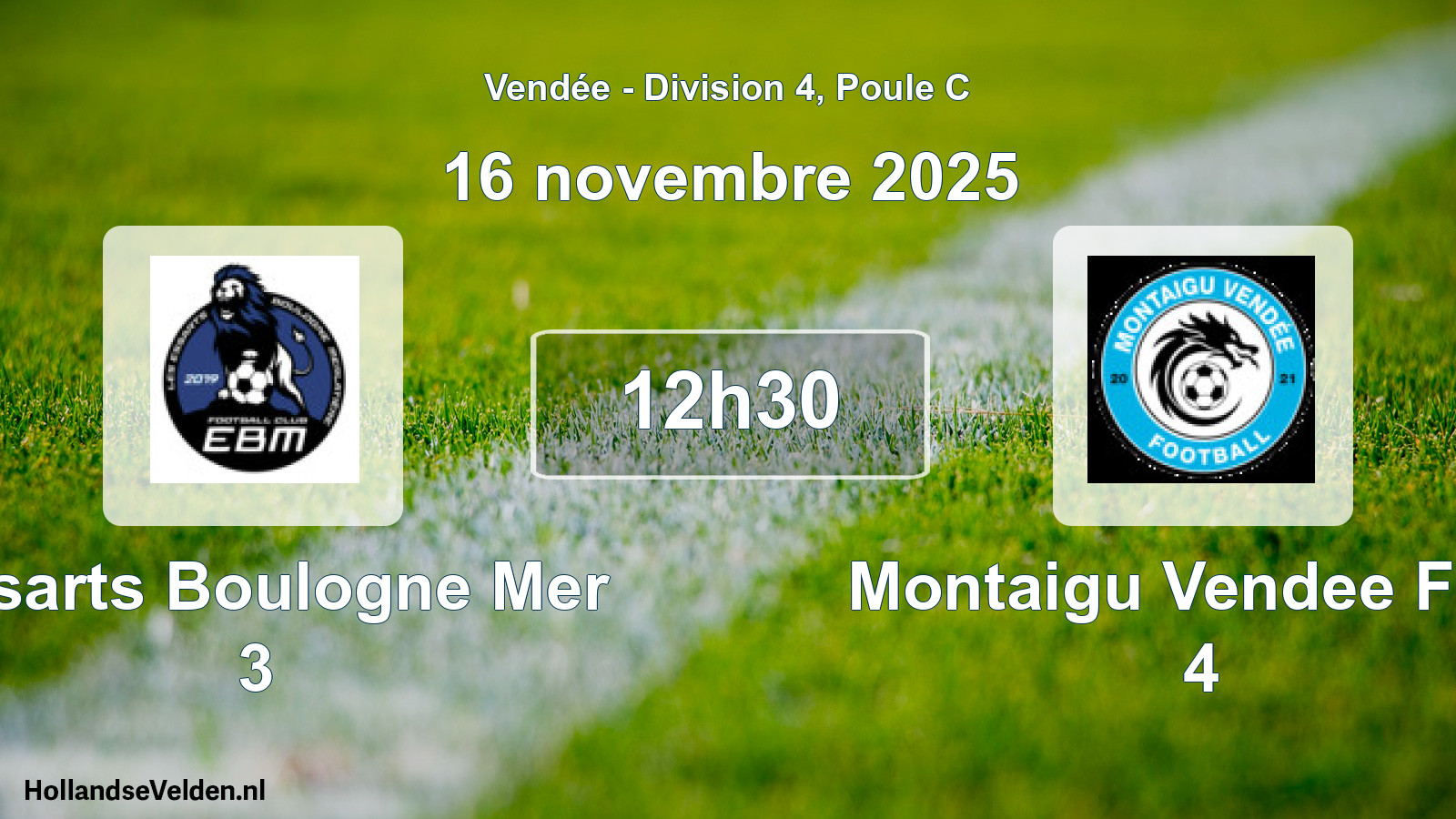 Scheduled Match: Essarts Boulogne Mer 3 - Montaigu Vendee Foot 4 (16 November 2025)