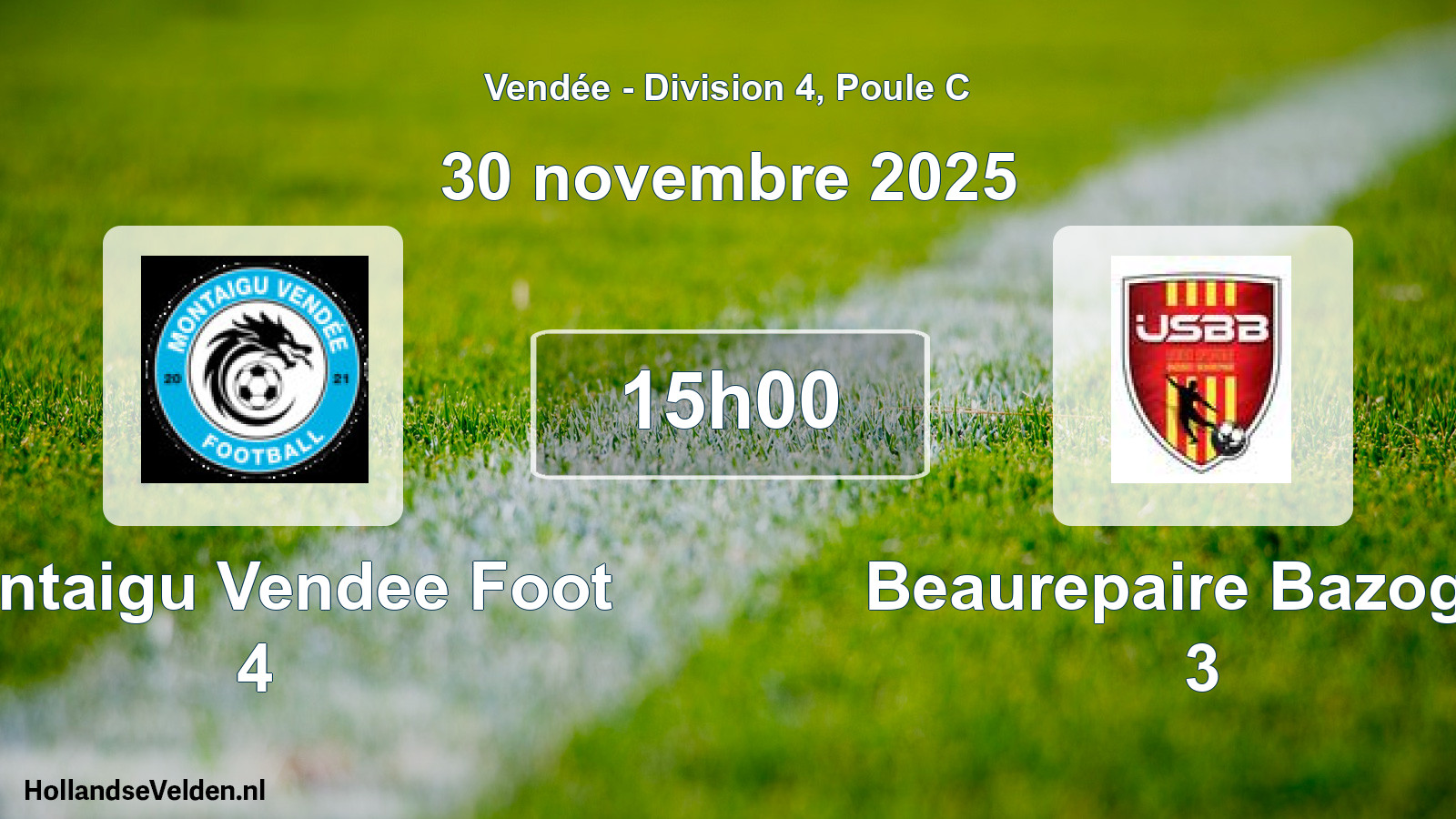 Geplande wedstrijd: Montaigu Vendee Foot 4 - Beaurepaire Bazoges 3 (30 novembre 2025)