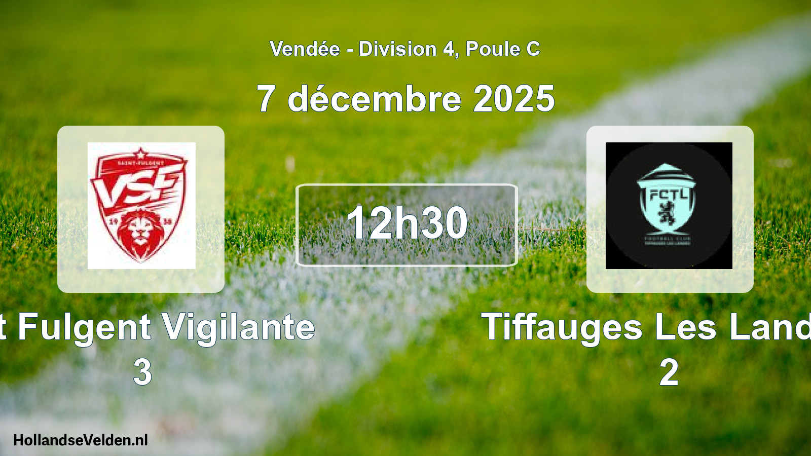 Scheduled Match: St Fulgent Vigilante 3 - Tiffauges Les Landes 2 (7 December 2025)