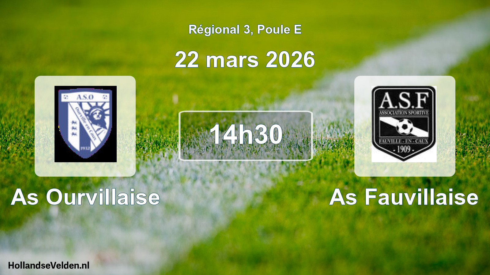 Scheduled Match: As Ourvillaise - As Fauvillaise (22 March 2026)