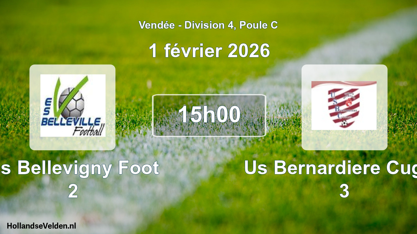 Scheduled Match: Es Bellevigny Foot 2 - Us Bernardiere Cugan 3 (1 February 2026)