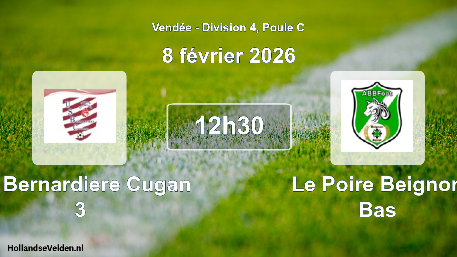Geplande wedstrijd: Us Bernardiere Cugan 3 - Le Poire Beignon Bas (8 février 2026)