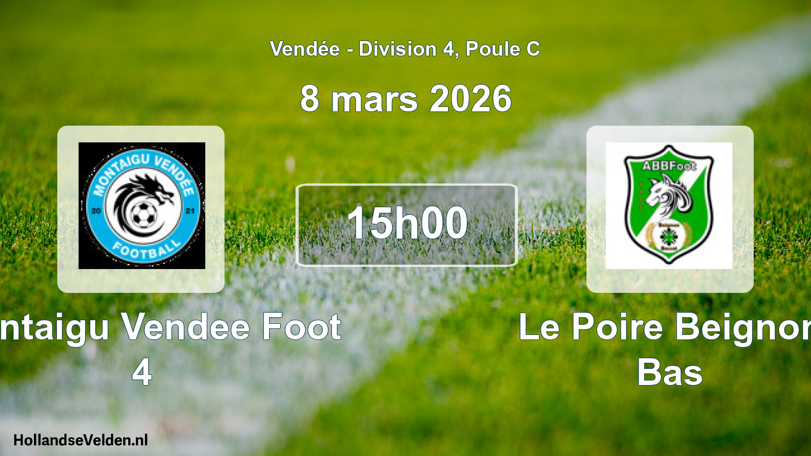 Geplande wedstrijd: Montaigu Vendee Foot 4 - Le Poire Beignon Bas (8 mars 2026)