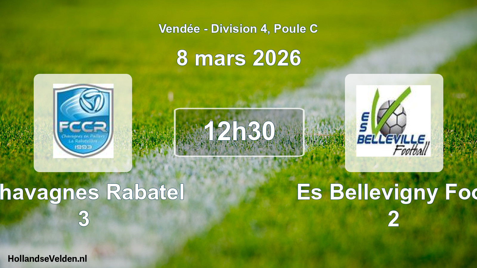 Geplande wedstrijd: Chavagnes Rabatel 3 - Es Bellevigny Foot 2 (8 mars 2026)