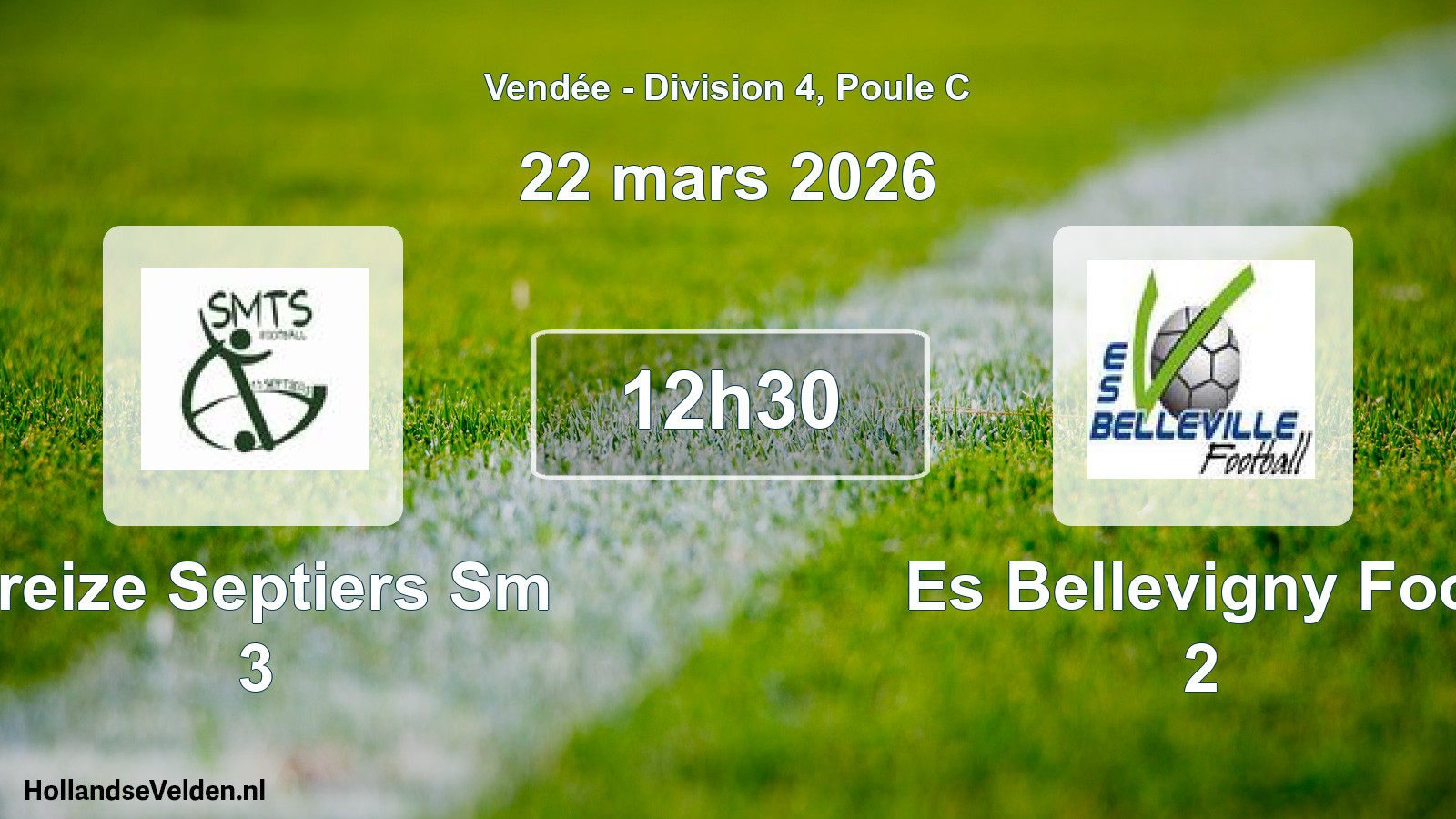 Geplande wedstrijd: Treize Septiers Sm 3 - Es Bellevigny Foot 2 (22 maart 2026)