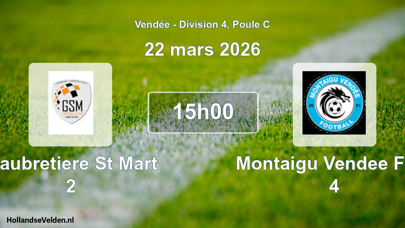 Scheduled Match: Gaubretiere St Mart 2 - Montaigu Vendee Foot 4 (22 March 2026)
