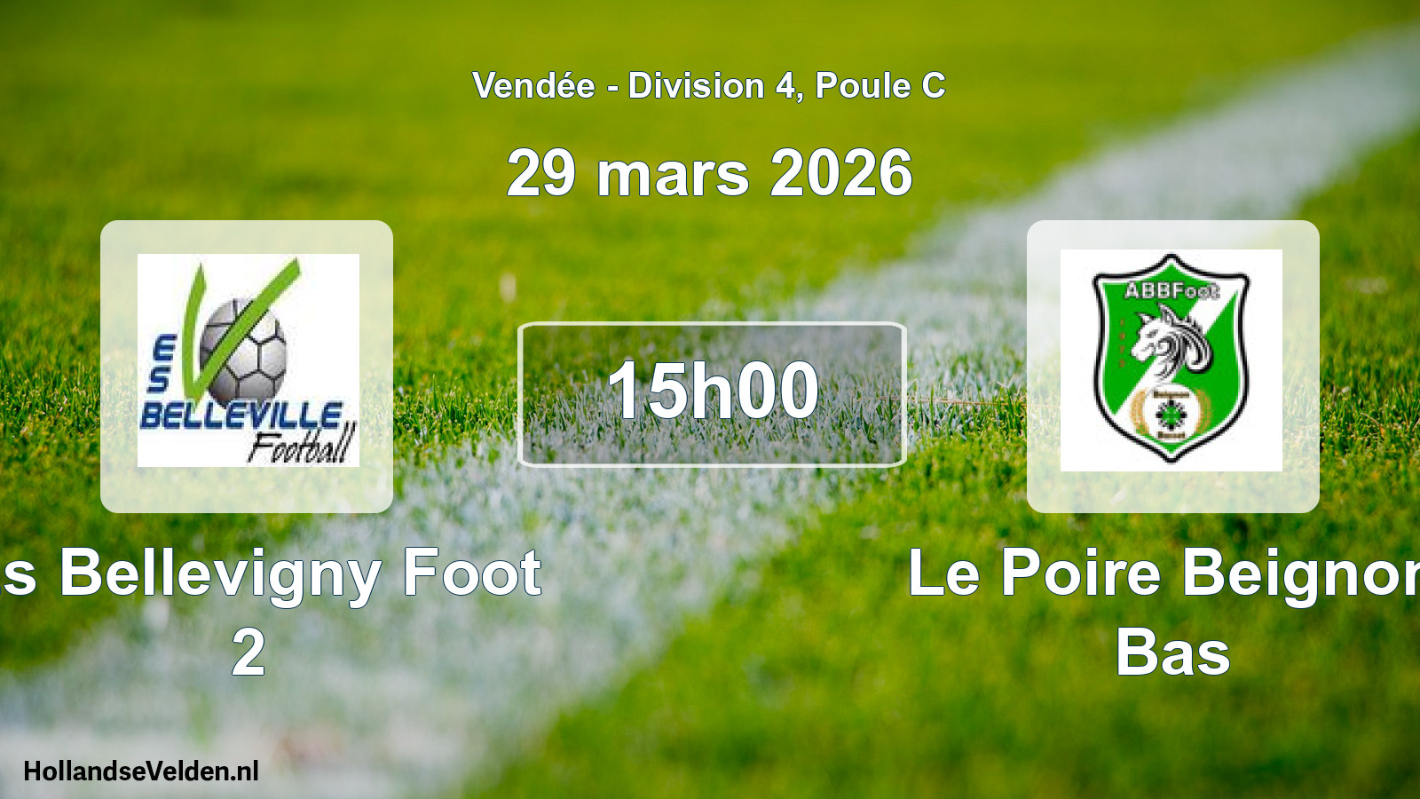 Scheduled Match: Es Bellevigny Foot 2 - Le Poire Beignon Bas (29 March 2026)