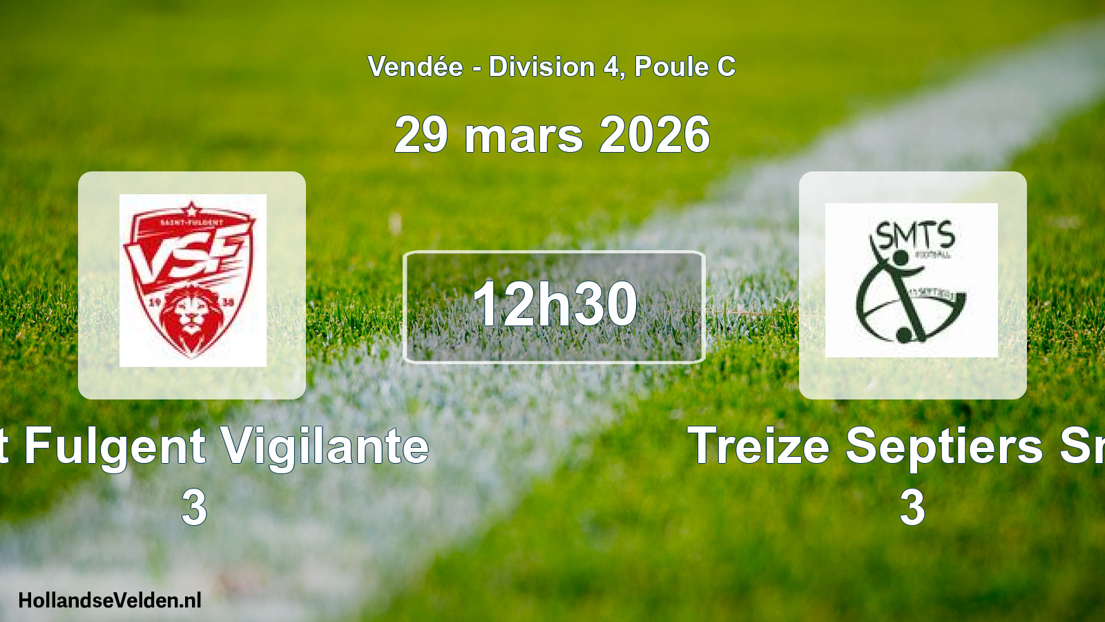 Geplande wedstrijd: St Fulgent Vigilante 3 - Treize Septiers Sm 3 (29 maart 2026)