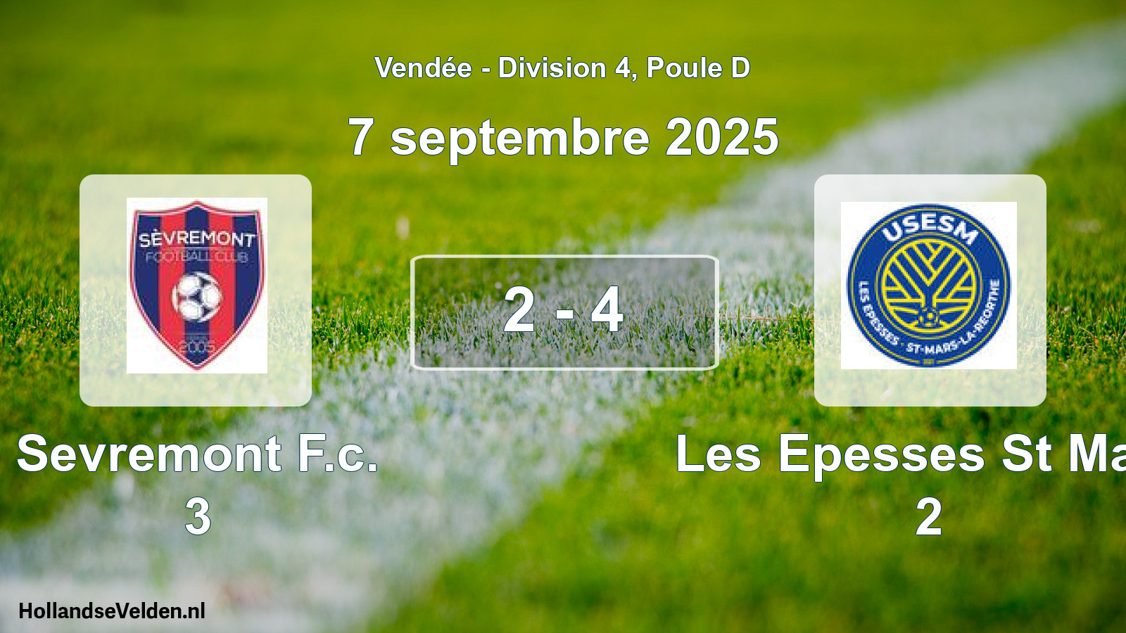 Total number of matches played: Sevremont F.c. 3 - Les Epesses St Mars 2 2 - 4 (7 September 2025)