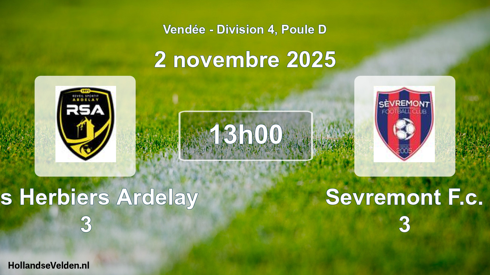 Geplande wedstrijd: Les Herbiers Ardelay 3 - Sevremont F.c. 3 (2 november 2025)