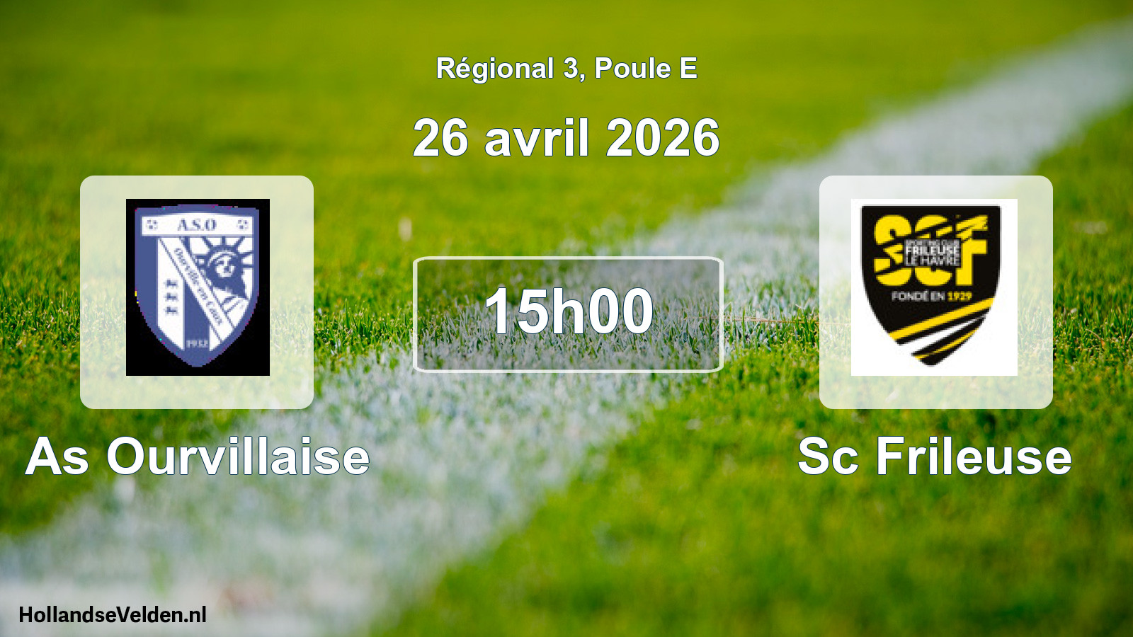 Scheduled Match: As Ourvillaise - Sc Frileuse (26 April 2026)
