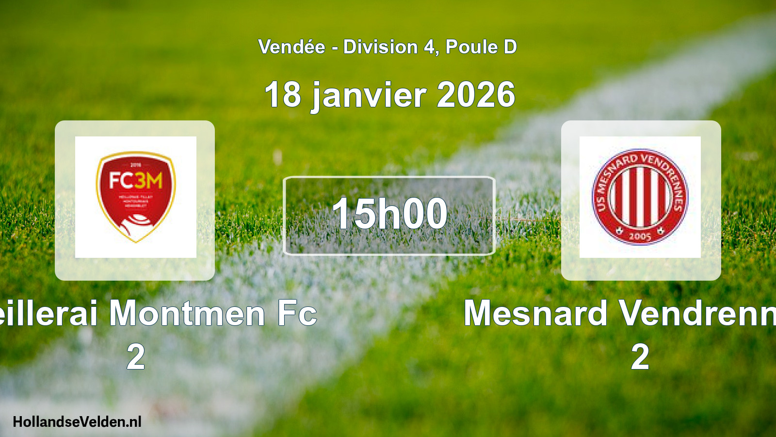 Scheduled Match: Meillerai Montmen Fc 2 - Mesnard Vendrennes 2 (18 January 2026)