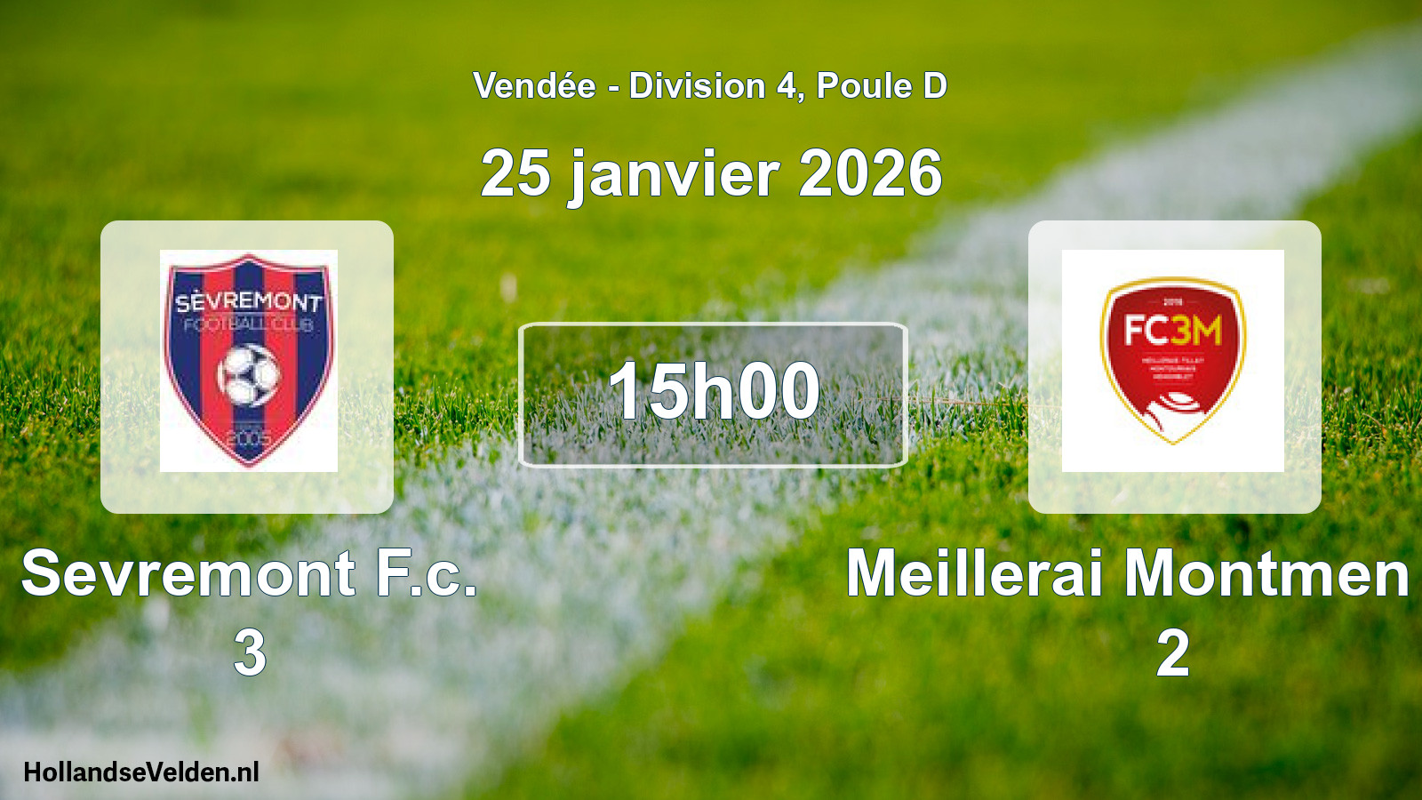 Geplande wedstrijd: Sevremont F.c. 3 - Meillerai Montmen Fc 2 (25 januari 2026)