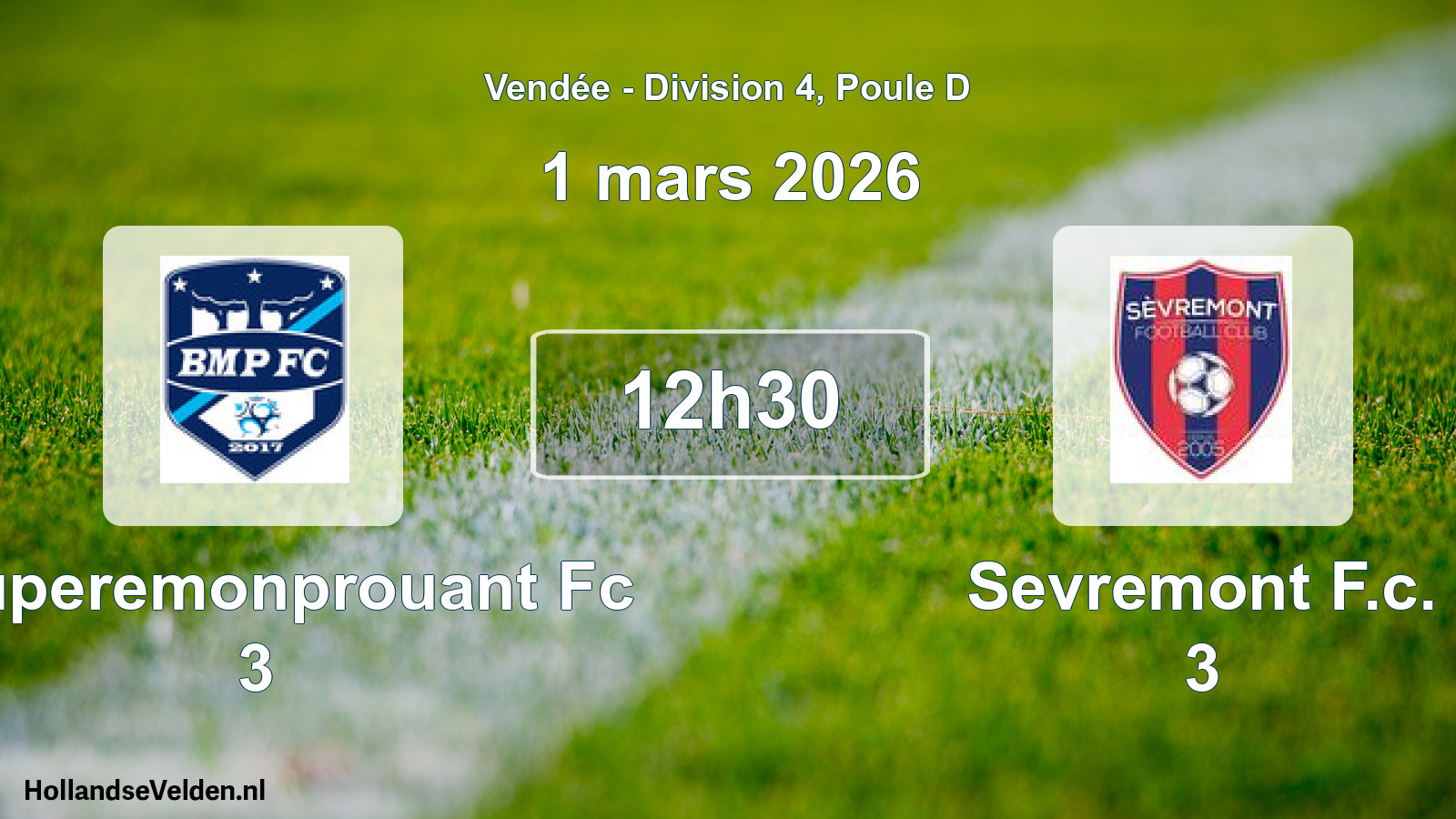 Scheduled Match: Bouperemonprouant Fc 3 - Sevremont F.c. 3 (1 March 2026)
