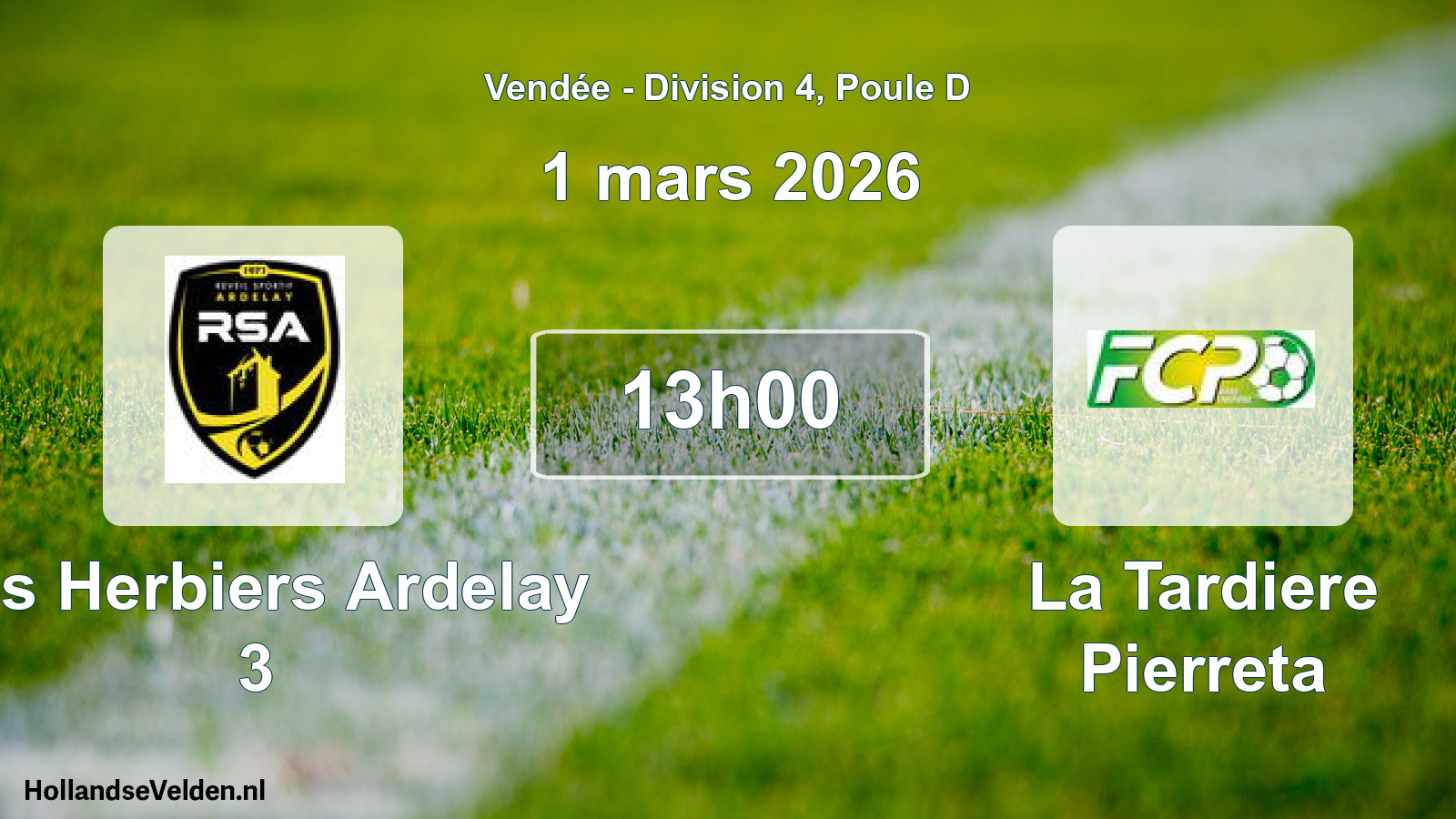 Geplande wedstrijd: Les Herbiers Ardelay 3 - La Tardiere Pierreta (1 maart 2026)
