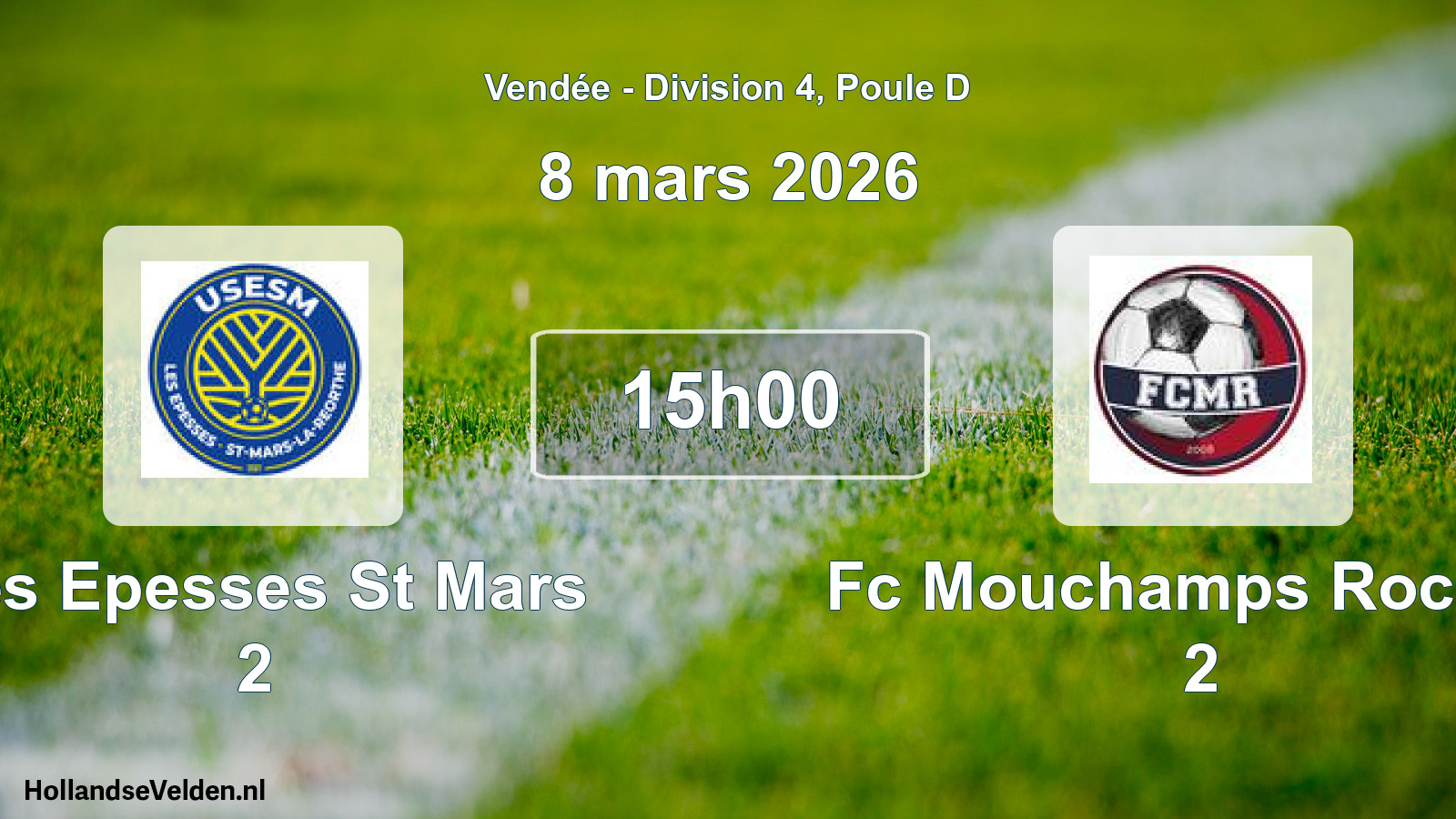 Scheduled Match: Les Epesses St Mars 2 - Fc Mouchamps Rochetr 2 (8 March 2026)