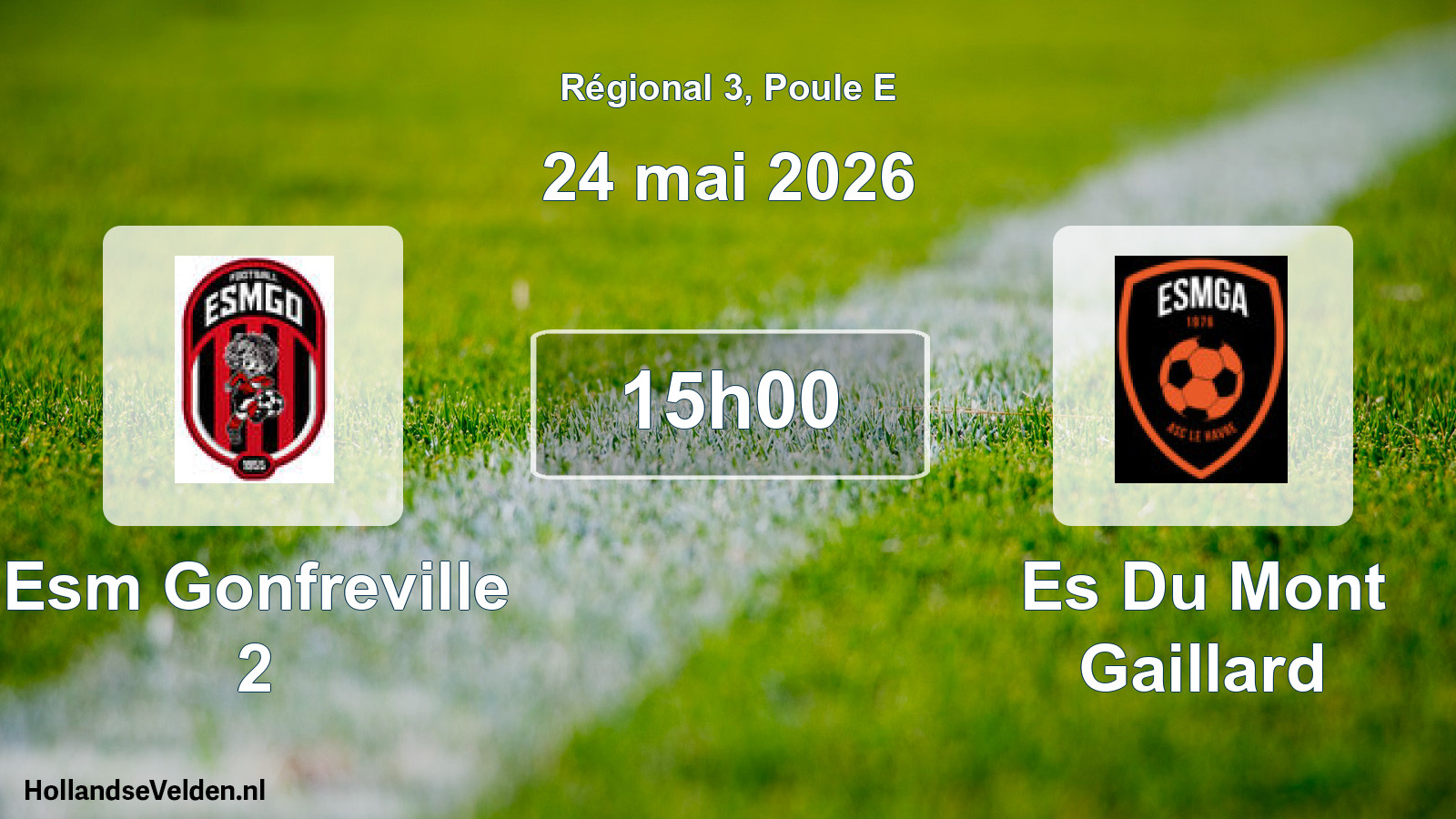 Geplande wedstrijd: Esm Gonfreville 2 - Es Du Mont Gaillard (24 mei 2026)