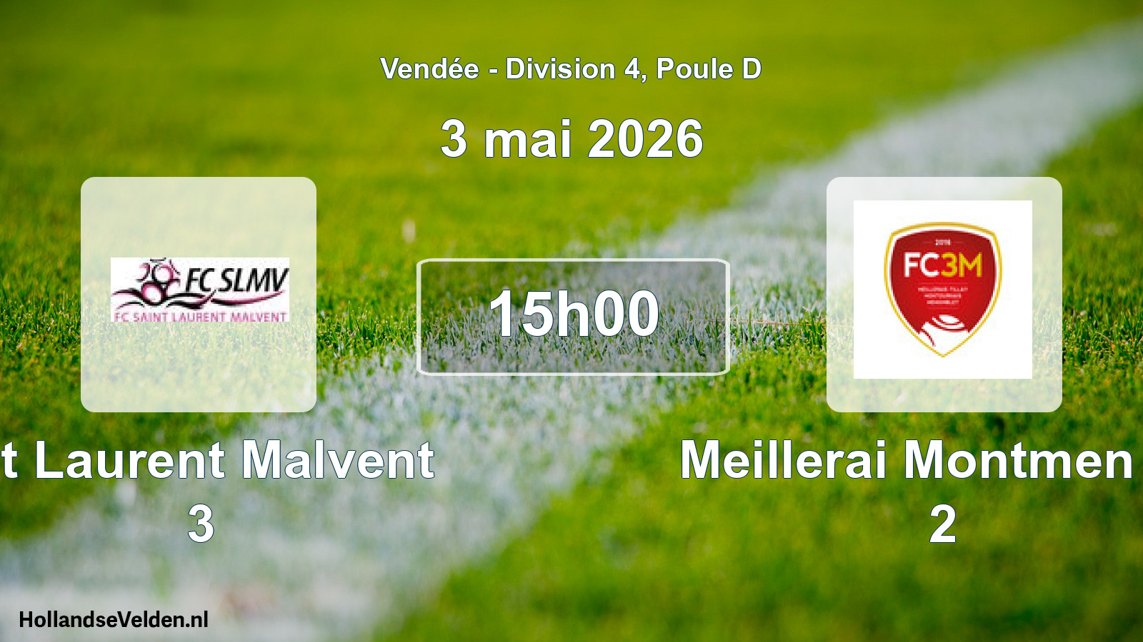 Scheduled Match: St Laurent Malvent 3 - Meillerai Montmen Fc 2 (3 May 2026)