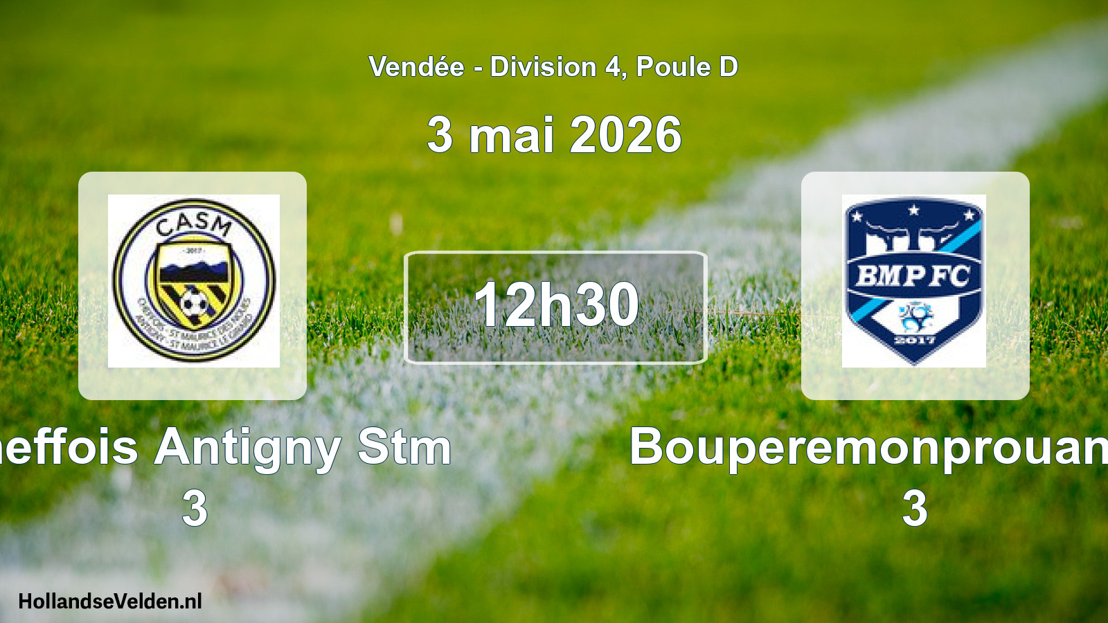 Geplande wedstrijd: Cheffois Antigny Stm 3 - Bouperemonprouant Fc 3 (3 mai 2026)