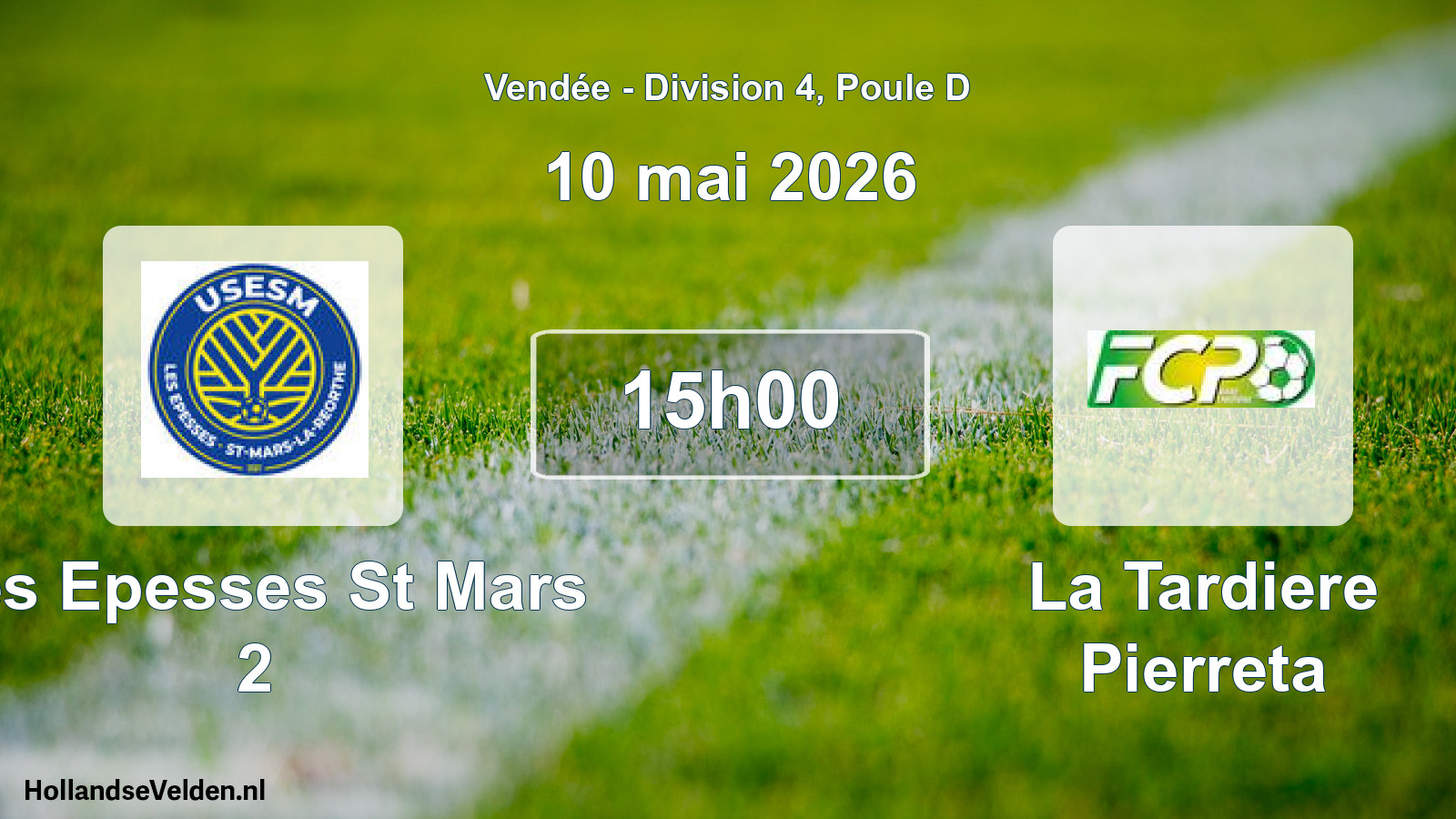 Geplande wedstrijd: Les Epesses St Mars 2 - La Tardiere Pierreta (10 mei 2026)