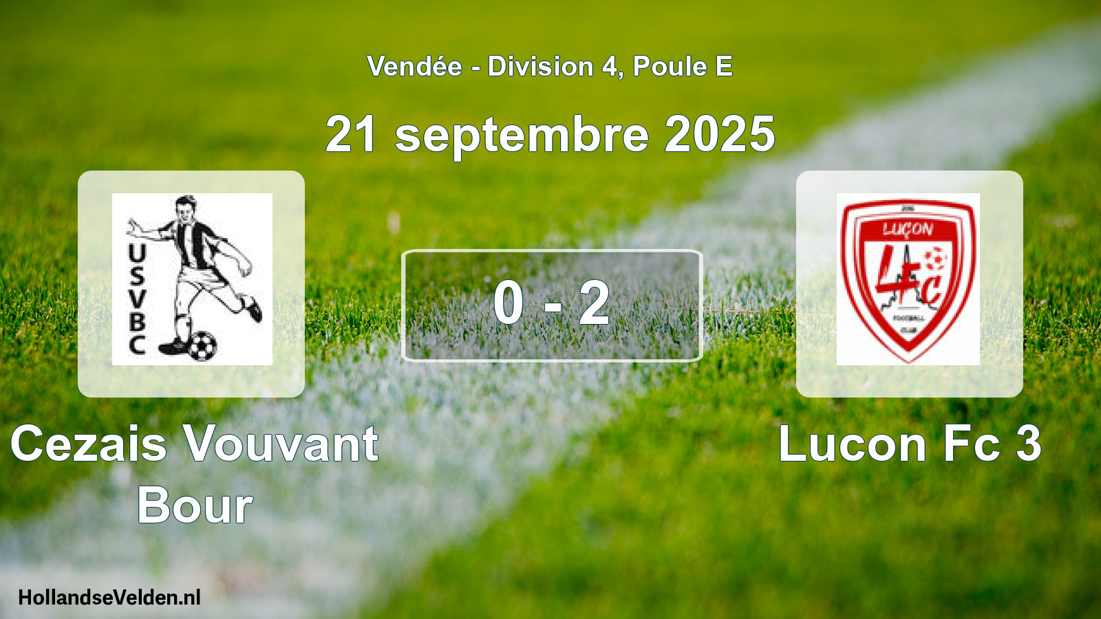 Gespeelde wedstrijd: Cezais Vouvant Bour - Lucon Fc 3 0 - 2 (21 septembre 2025)