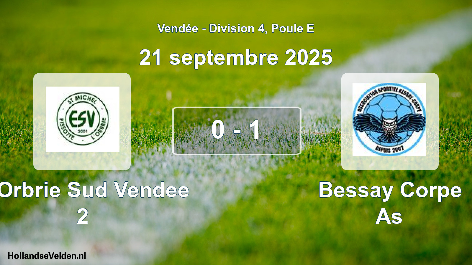 Gespeelde wedstrijd: L Orbrie Sud Vendee 2 - Bessay Corpe As 0 - 1 (21 septembre 2025)