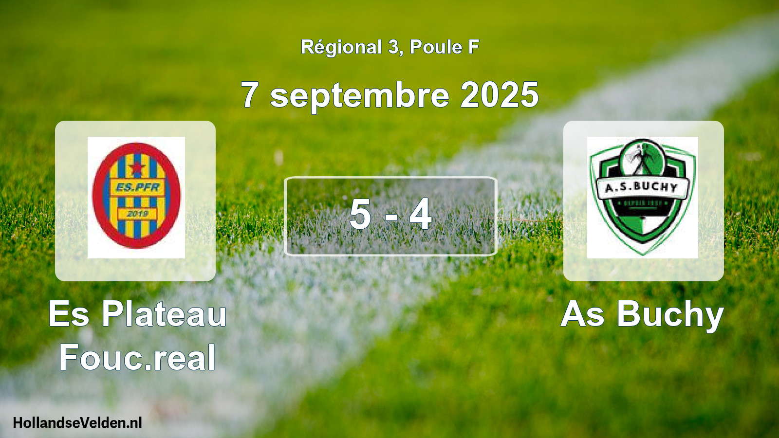Gespeelde wedstrijd: Es Plateau Fouc.real - As Buchy 5 - 4 (7 septembre 2025)