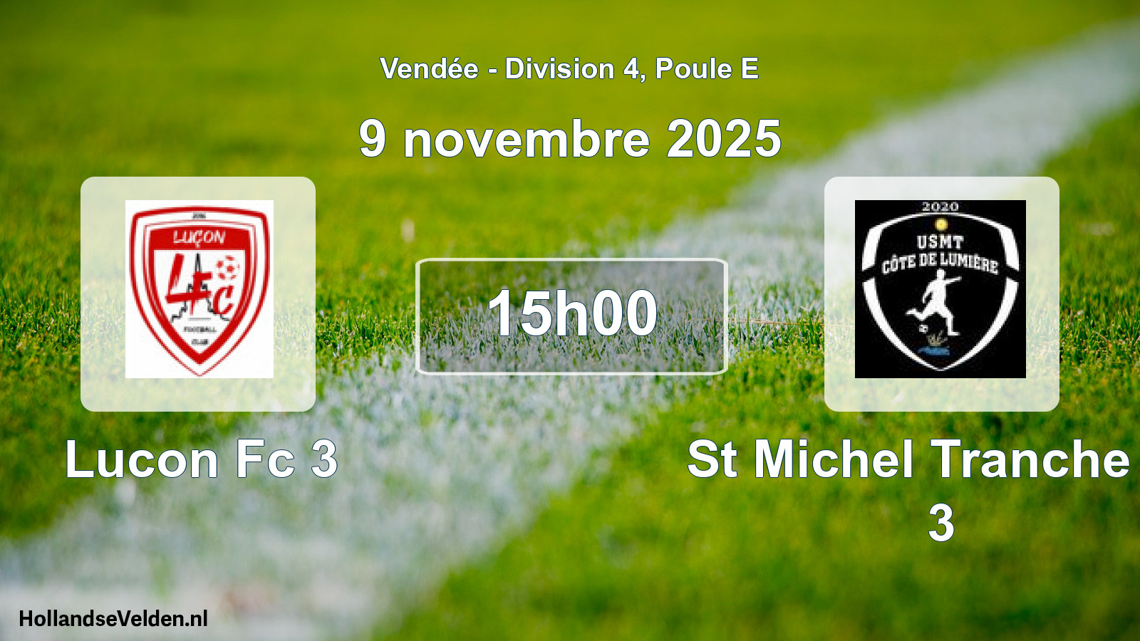 Geplande wedstrijd: Lucon Fc 3 - St Michel Tranche Tr 3 (9 november 2025)