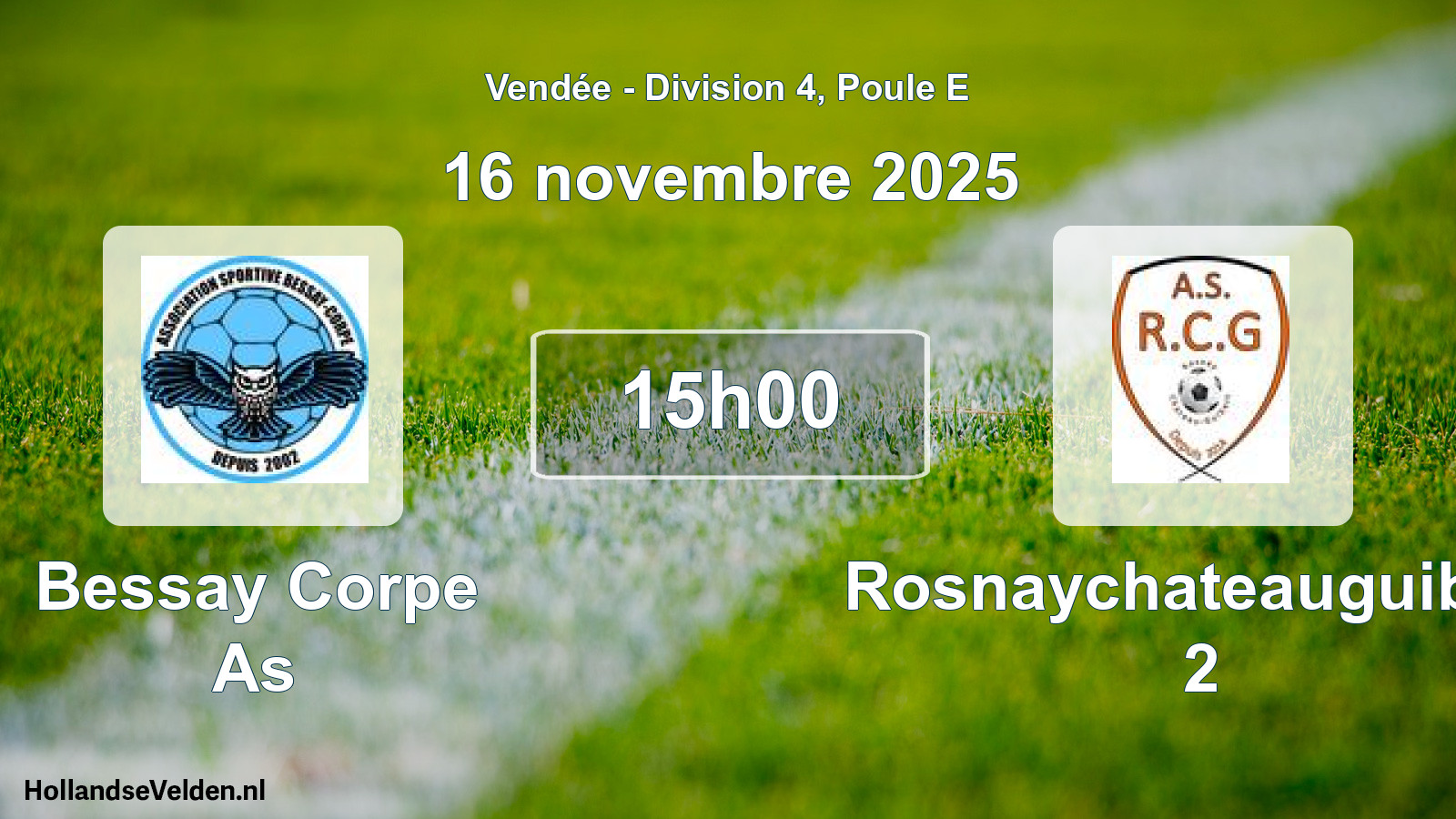 Scheduled Match: Bessay Corpe As - Rosnaychateauguibert 2 (16 November 2025)